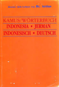 Kamus  Worterbuch Indonesia-Jerman Indonesia Deutcch