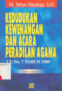 Kedudukan kewenangan dan acara peradilan agama