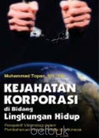 Kejahatan Korporasi di Bidang Lingkungan Hidup