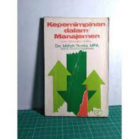 Kepemimpinan dalam Manajemen : suatu pendekatan perilaku