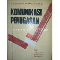 Komunikasi penugasan : bagi eksekutif supervisor karyawan