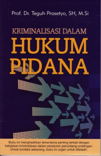 Kriminalisasi Dalam Hukum Pidana