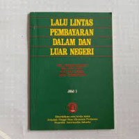 Lalu lintas pembayaran dalam dan luar negri