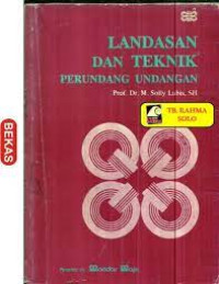 landasan dan teknik perundang-undangan