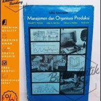 Manajemen dan Organisasi Produksi : edisi kempat