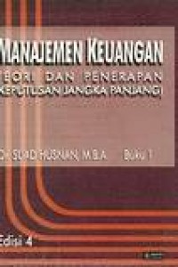 Manajemen Keuangan: Teori dan Penerapan (Keputusan Jangka Panjang)