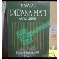 Masalah pidana mati ( soal -jawab )