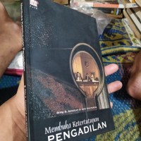 membuka ketertutupan pengadilan