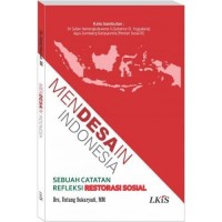 Mendesain Indonesia: Sebuah Catatan Refleksi Restorasi Sosial