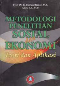 Metodologi Penelitian Sosial dan Ekonomi : Teori dan Aplikasi