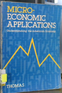 Micro-Economic Application:Understanding The American Economy