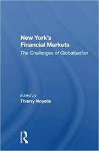 New Yorks Financial Markets : The challenges of globalization