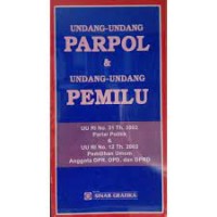 undang -undang parpol & undang-undang pemilu