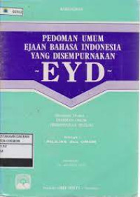 Pedoman umum ejaan  bahasa indonesia yang disempurnakan