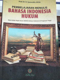 Pembelajaran menulis bahasa indonesia hukum