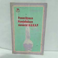 Pemriksaan pendahuluan kuhap