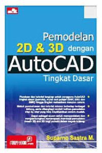 Pemodelan 2D &3D Dengan autocad tingkat dasar