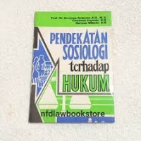 Pendekatan sosiologi terhadap hukum