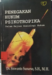 Penegakan Hukum Psikotropika