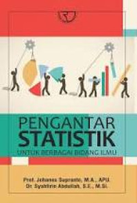 Pengantar Statistik Untuk Berbagai Bidang Ilmu