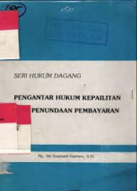 Pengantar hukum kepailitan dan penundaan pembayaran