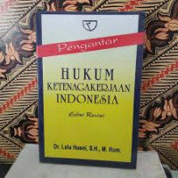 Pengantar Hukum Ketenagakerjaan Edisi Revisi