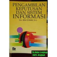 Pengambilan keputusan dan sistem informasi