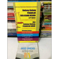 Undang-undang republik indonesia no.8 tahun 2004 tentang peradilan umum dilengkapi dengan peradilan tat usaha negara,kehakiman,kejaksaan,advokad