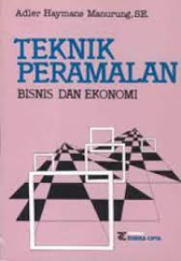 Teknik Peramalan bisnis dan Ekonomi