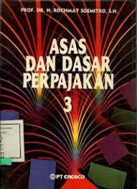Asas dan dasar Perpajkan 3