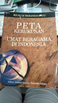 Peta kerukunan umat beragama di indonesia