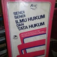 sendi-sendi ilmu hukum dan tata hukum