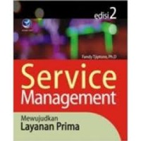 Service Management = Mewujudkan Layanan Prima