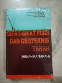 Sifat-Sifat Fisis Dan Geoteknis Tanah ( Mekanika Tanah