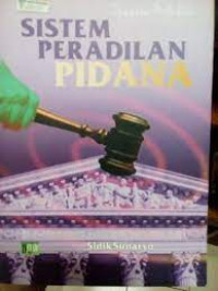 Sistem Peradilan Pidana