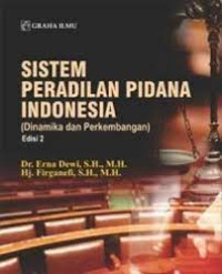 sistem peradilan pidana indonesia