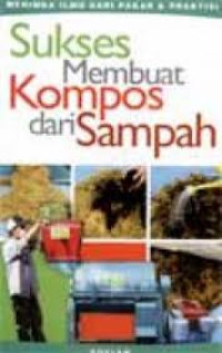 Sukses membuat kompos dari sampai