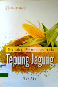 Teknologi  fermentasi pada tepung jagung