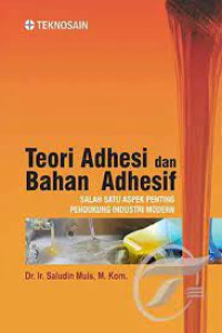 Teori Adhesi dan bahan adhesif