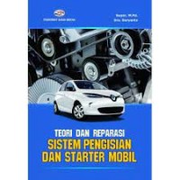 Teori dan reparasi sistem pengisian dan stater mobil