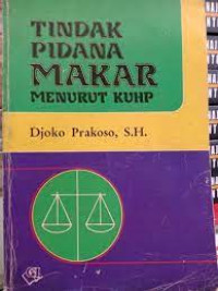 Tindak pidana makar menurit kuhp