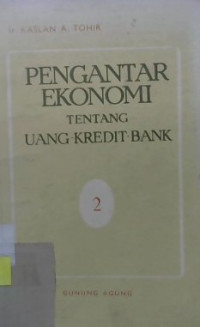 Pengantar Ekonomi Tentang Uang-Kredit-Bank 2