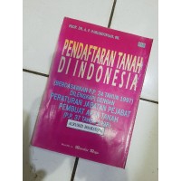 Pendaftaran tanah di indonesia:berdasarkan p.p 24 tahun 1997