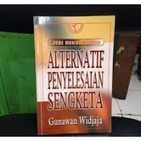 seri hukum bisnis : Alternatif penyelesaian sengketa